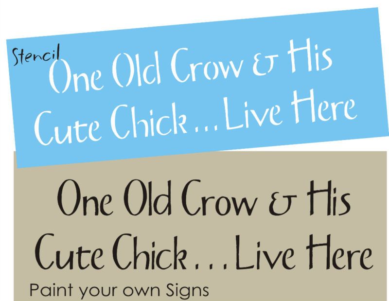 STENCIL Old Crow Cute Chick Country Primitive Signs  