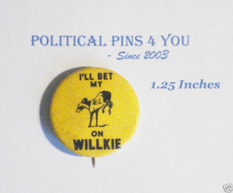 Campaign pinback button political badge Wendell Willkie  